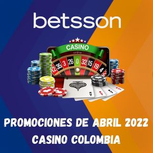 Betsson Casino en Colombia: Promociones de Abril 2022
