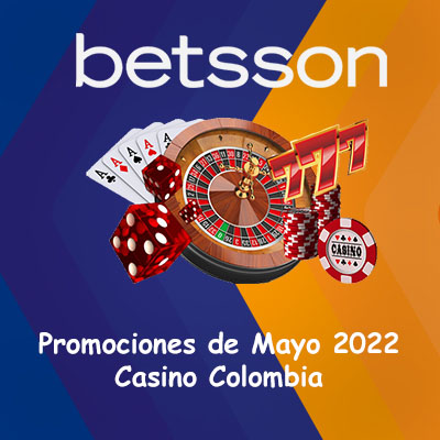Betsson Casino en Colombia: Promociones de Mayo 2022