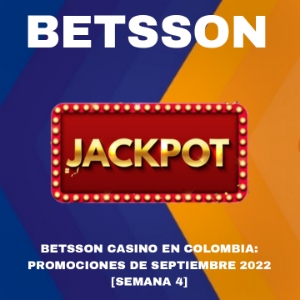 Betsson Casino en Colombia: Promociones de septiembre 2022 [Semana 4]
