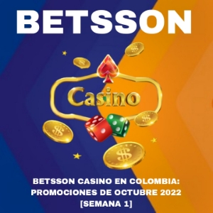 Betsson Casino en Colombia: Promociones de  octubre 2022 [Semana 1]