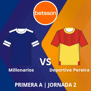 Betsson Colombia: Millonarios vs Deportivo Pereira (22 de julio) | Jornada 2 | Apuestas deportivas en Categoría Primera A