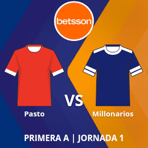 Betsson Colombia: Pasto vs Millonarios (15 de julio) | Jornada 1 | Apuestas deportivas en Categoría Primera A